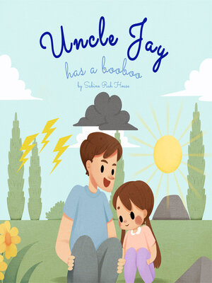 cover image of Uncle Jay Has a Booboo